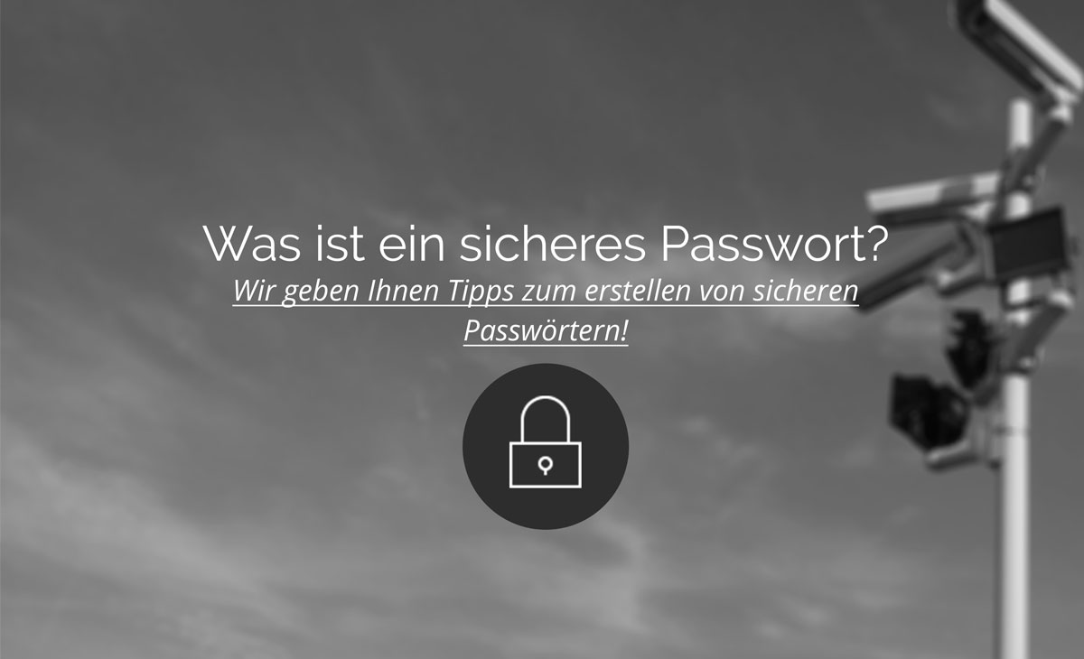 Titelbild: Was ist ein sicheres Passwort?